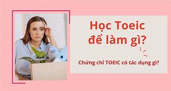 Học Toeic Để Làm Gì